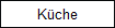 K�che